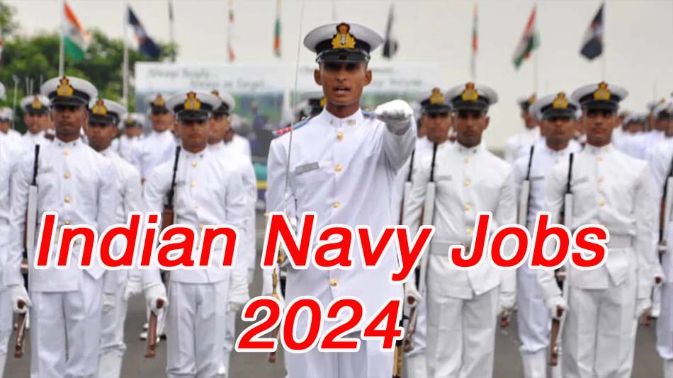 Indian Navy Recruitment 2024